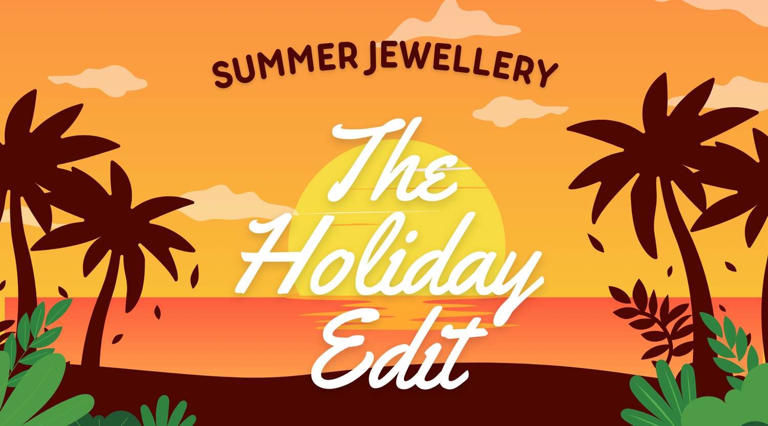 Summer Jewellery: The Holiday Edit